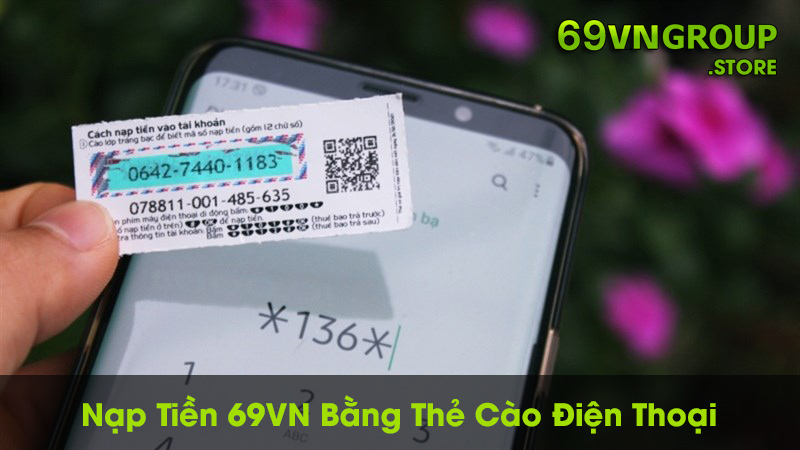 Nạp tiền 69VN bằng thẻ cào điện thoại